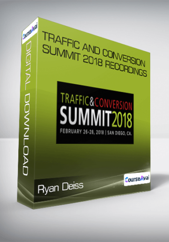 Ryan Deiss - Traffic & Conversion Summit 2018