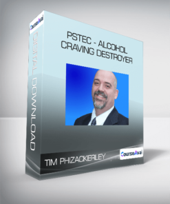 Tim Phizackerley - PSTEC - Alcohol Craving Destroyer