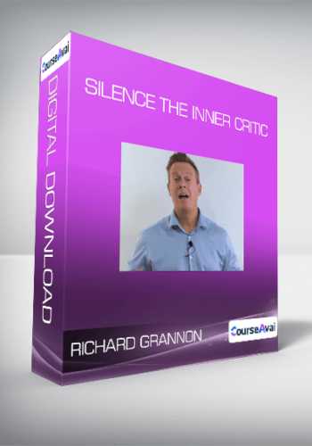Richard Grannon – Silence The Inner Critic
