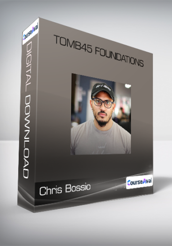Chris Bossio - Tomb45 Foundations 2020