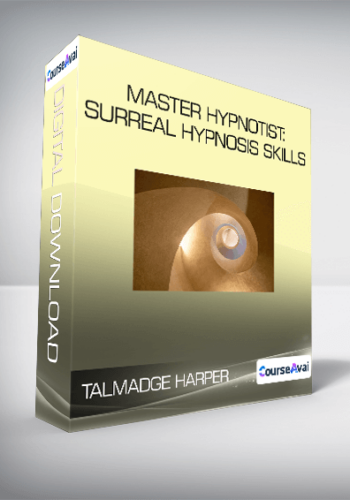 Talmadge Harper - Master Hypnotist: Surreal Hypnosis Skills