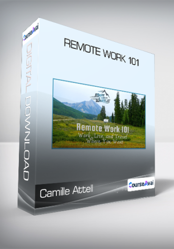 Camille Attell - Remote Work 101
