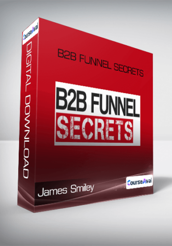 James Smiley – B2B Funnel Secrets