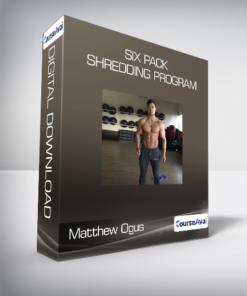 Matthew Ogus - Six Pack Shredding Program