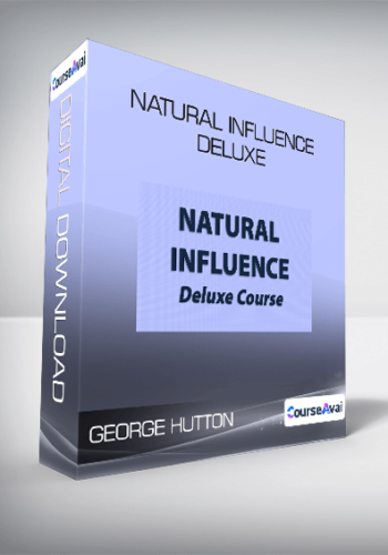 Natural Influence deluxe - George Hutton
