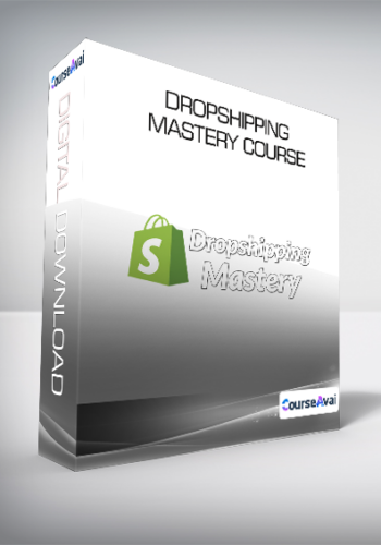 Dropshipping Mastery Course