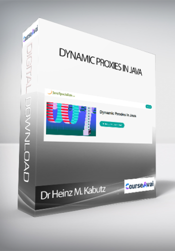 Dr Heinz M. Kabutz - Dynamic Proxies in Java