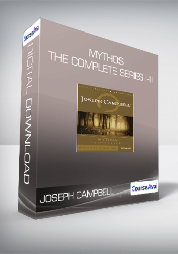 Joseph Campbell – Mythos – The Complete Series I-III