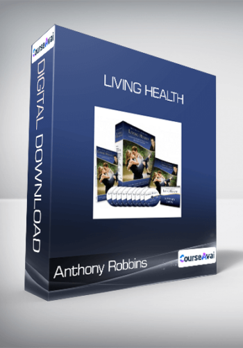 Anthony Robbins - Living Health