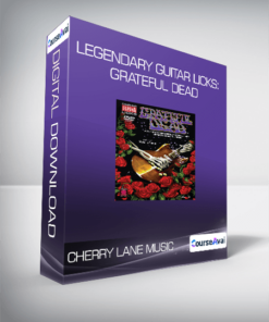 Cherry Lane Music - Legendary Guitar Licks: Grateful Dead