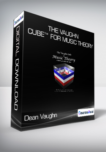 Dean Vaughn - The Vaughn Cube™ for Music Theory