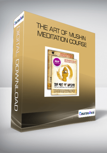 Tristan Truscott – The Art Of Mushin Meditation Course