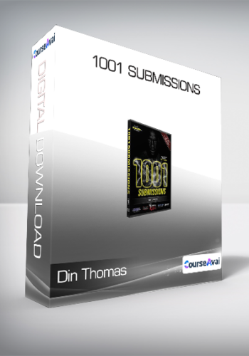 Din Thomas – 1001 Submissions