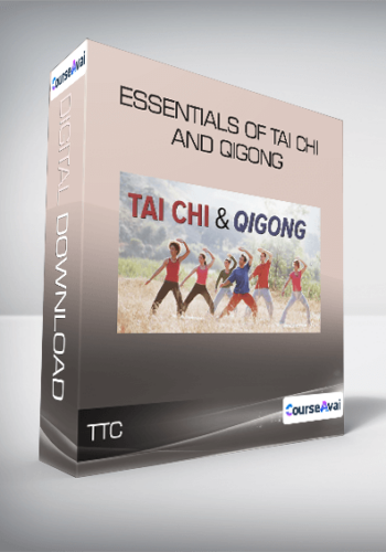 TTC - Essentials of Tai Chi and Qigong