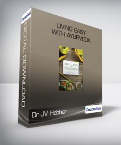 Dr JV Hebbar - Living Easy With Ayurveda