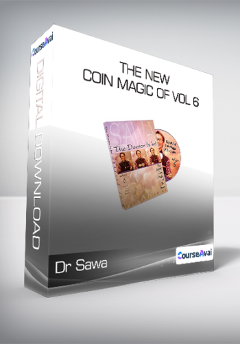Dr Sawa - The New Coin Magic of Vol 6