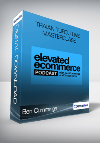 Ben Cummings - Traian Turcu Live Masterclass Home / Sales & Business