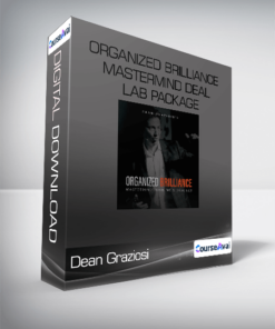 Dean Graziosi - Organized Brilliance Mastermind Deal Lab Package