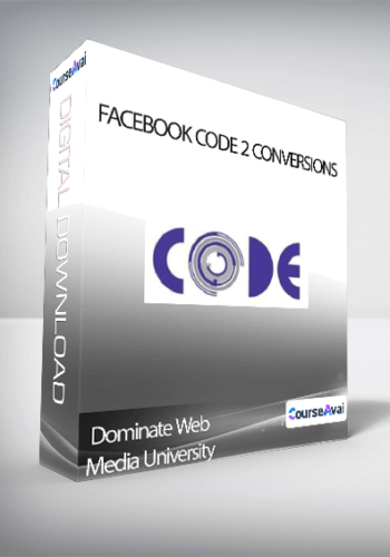 Dominate Web Media University - Facebook Code 2 Conversions
