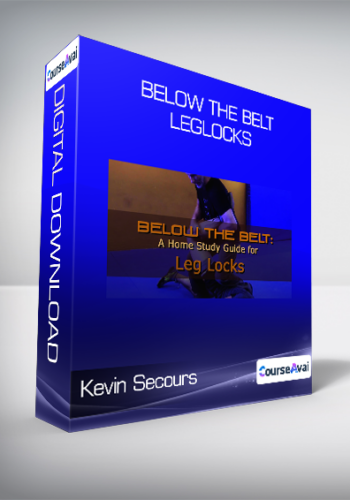 Kevin Secours - Below the Belt - Leglocks