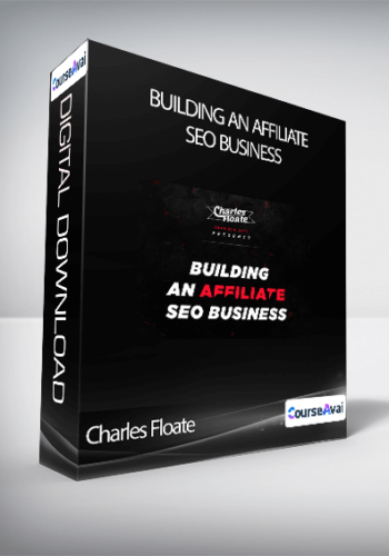 Charles Floate - Building An Affiliate SEO Business