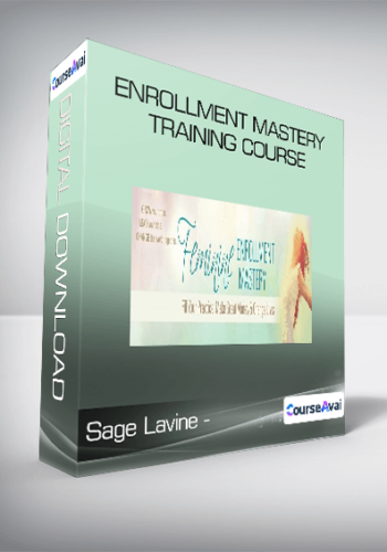Sage Lavine - Enrollment Mastery Training Course