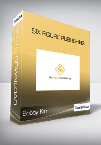 Bobby Kim - Six Figure Publishing
