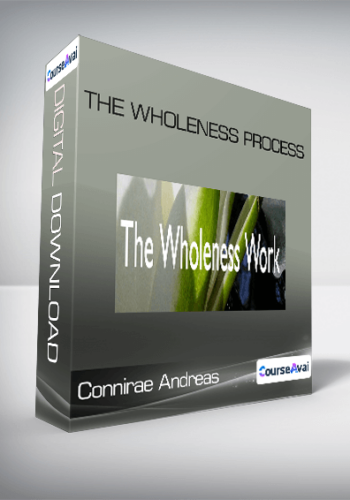 Connirae Andreas - The Wholeness Process