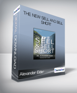 Alexander Elder - The New Sell and Sell Short