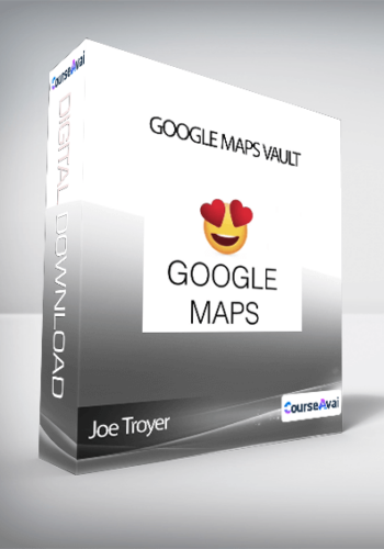 Joe Troyer - Google Maps Vault
