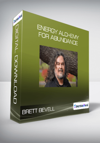 Brett Bevell - Energy Alchemy For Abundance