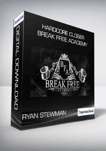 Ryan Stewman – HardCore Closer Break Free Academy