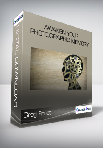Greg Frost - Awaken Your Photographic Memory