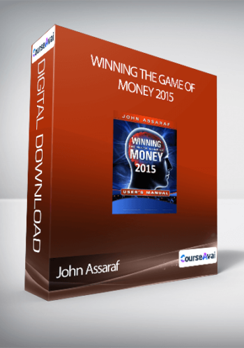 John Assaraf – Winning The Game Of Money 2015