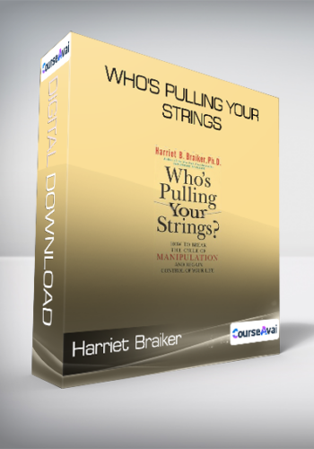 Harriet Braiker - Who's Pulling Your Strings