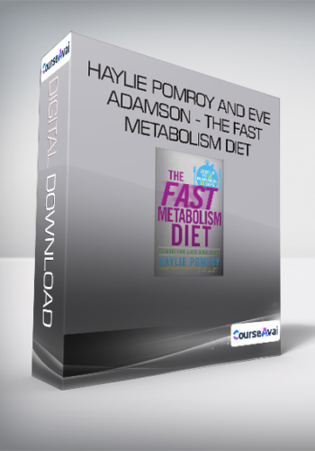Haylie Pomroy AND  Eve Adamson - The Fast Metabolism Diet - Eat More Food & Lose More Weight