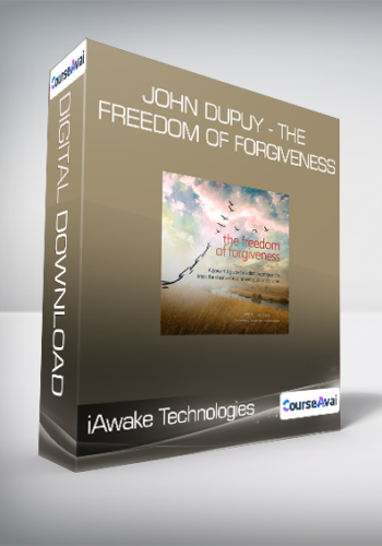 IAwake Technologies – John Dupuy – The Freedom Of Forgiveness