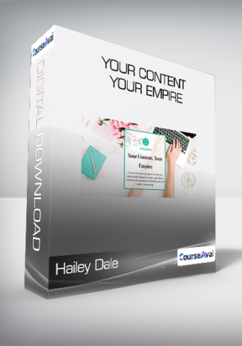 Hailey Dale – Your Content Your Empire