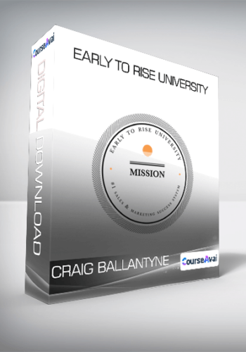 Craig Ballantyne - Early To Rise University