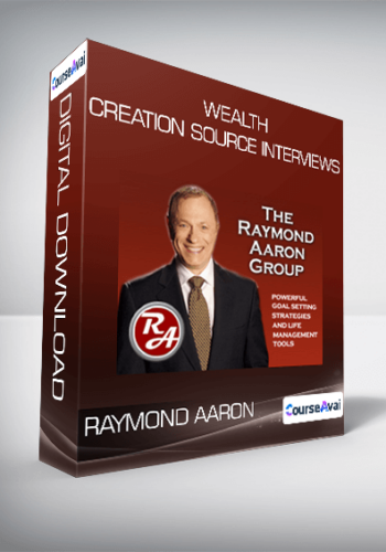 Raymond Aaron – Wealth Creation Source Interviews