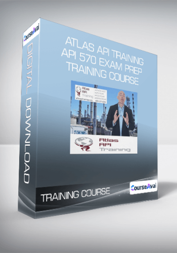 Atlas Api Training – API 570 Exam Prep Training Course