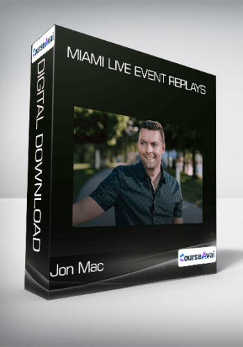 Jon Mac - MIAMI LIVE Event Replays