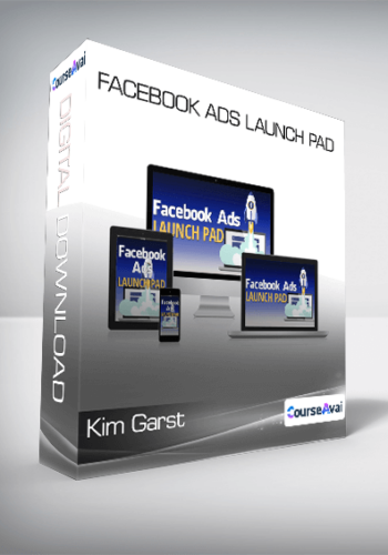 Kim Garst - Facebook Ads Launch Pad