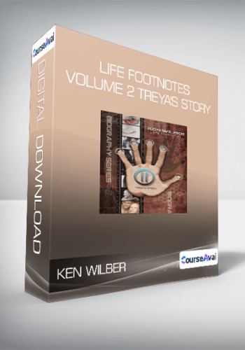 Ken Wilber - Life Footnotes Volume 2 Treya's Story