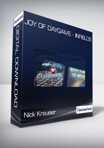 Nick Krauser - Joy of Daygame - Infields
