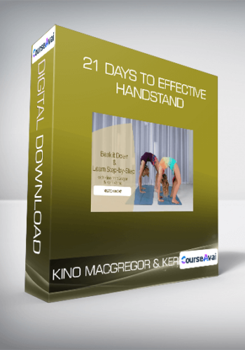 Kino MacGregor and Kerri Verna - 21 Days to Effective Handstand
