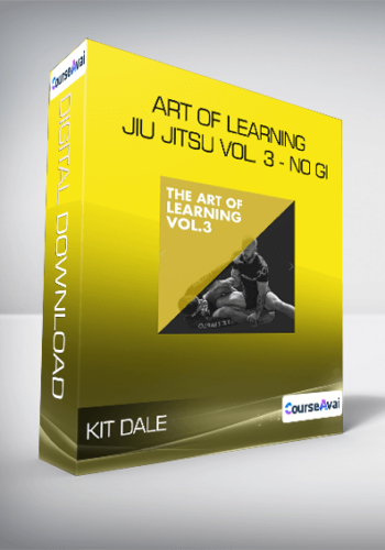 Kit Dale – Art Of Learning Jiu Jitsu Vol. 3 – No Gi