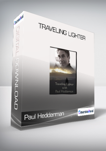 Paul Hedderman – Traveling Lighter