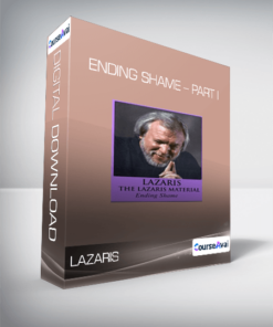 Lazaris - Ending Shame - Part I