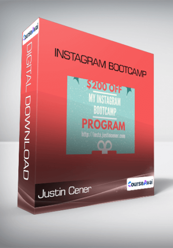 Justin Cener - Instagram Bootcamp